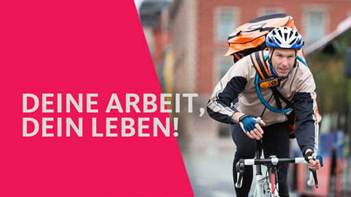 Deine Arbeit, Dein Leben
