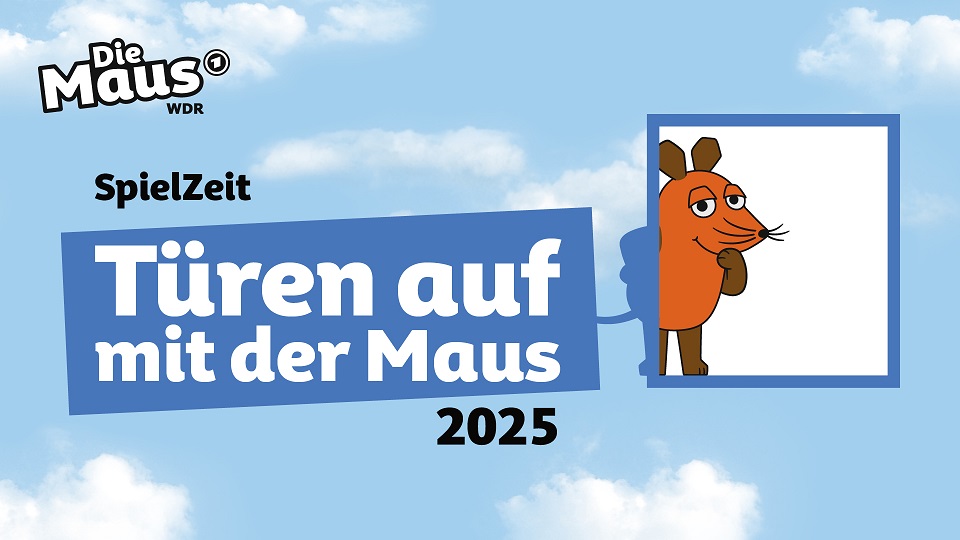 T ren Auf Mit Der Maus 2025 WDR Aktionstag Am 3 Oktober Steht T ren Auf Mit Der Maus 2025 WDR Aktionstag Am 3 Oktober Steht