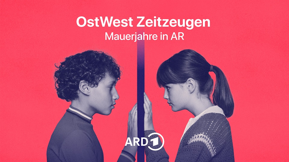 OstWest Zeitzeugen Mauerjahre in AR Keyvisual