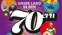 „Unser Land in den 70ern“ - Das Buch zur großen WDR-Serie