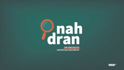 nah dran keyvisual | Bildquelle: WDR nah dran keyvisual