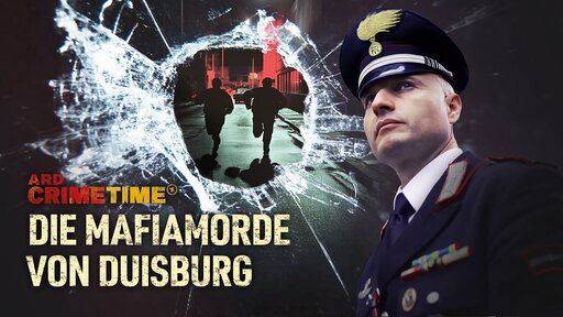 Vierteilige Doku-Serie "Die Mafiamorde von Duisburg"